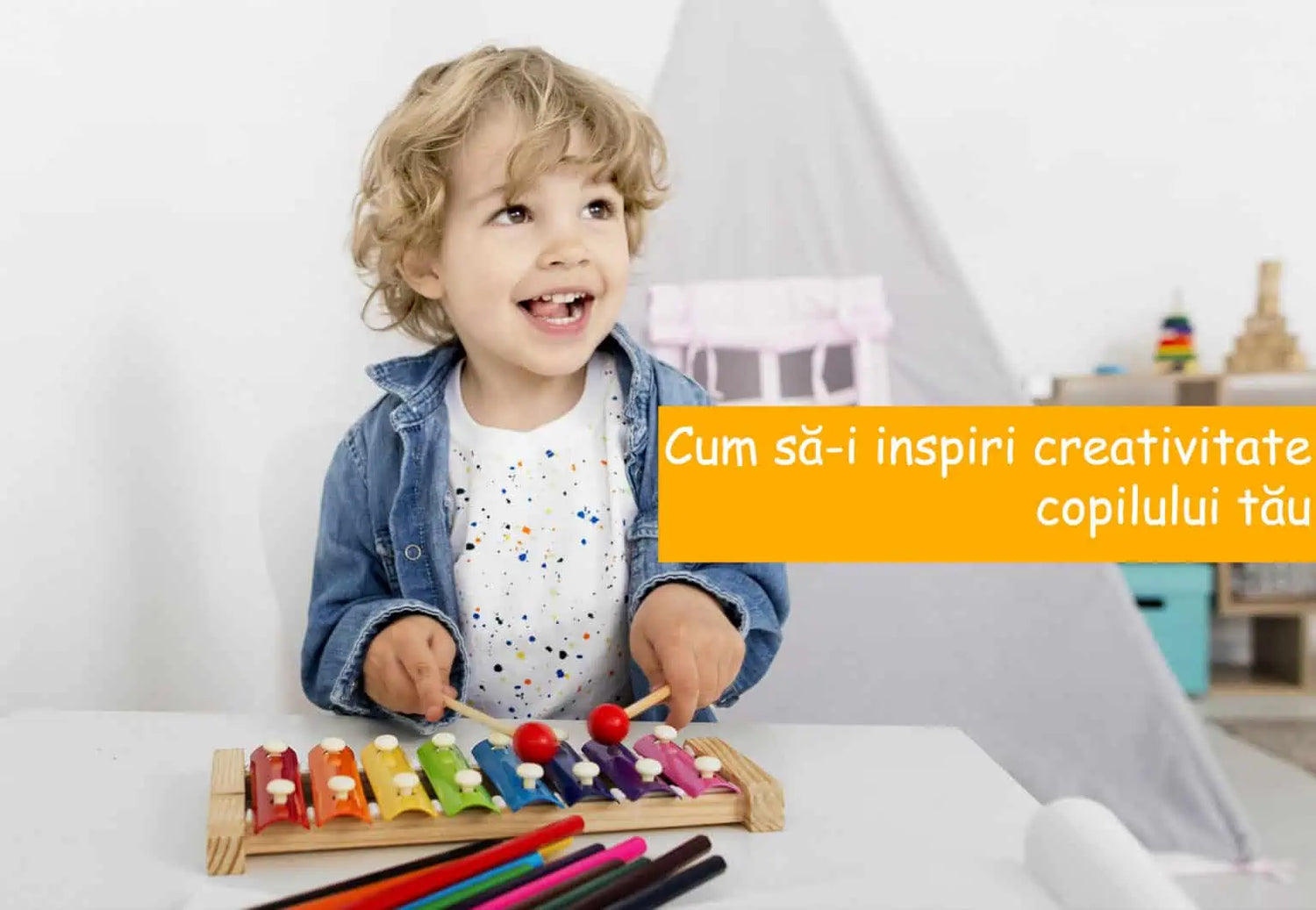 Cum să-i inspiri creativitate copilului tău
