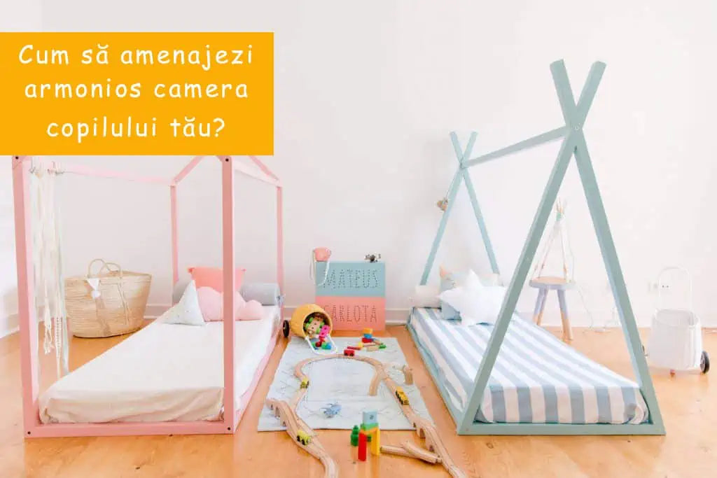 Cum să amenajezi armonios camera copilului tău?