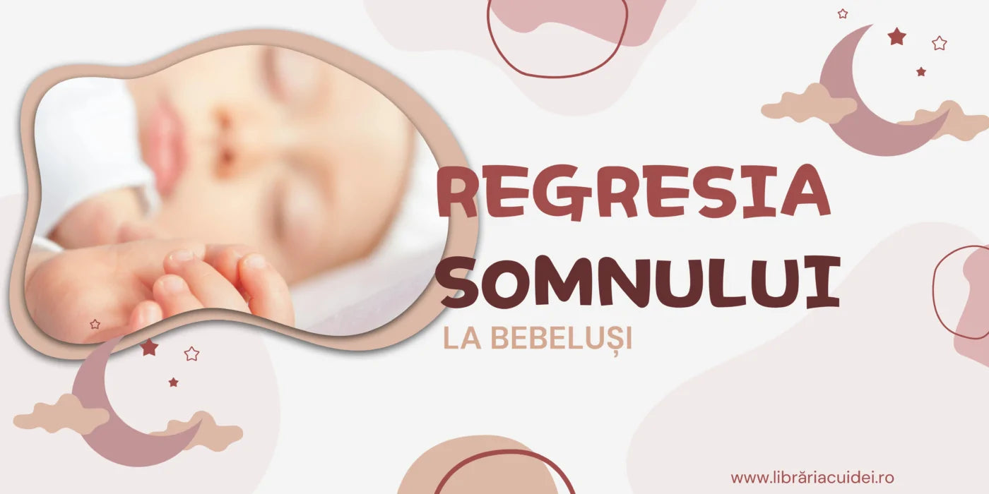 Regresia somnului la bebelusi: Ce este si cum depasim aceasta etapa?