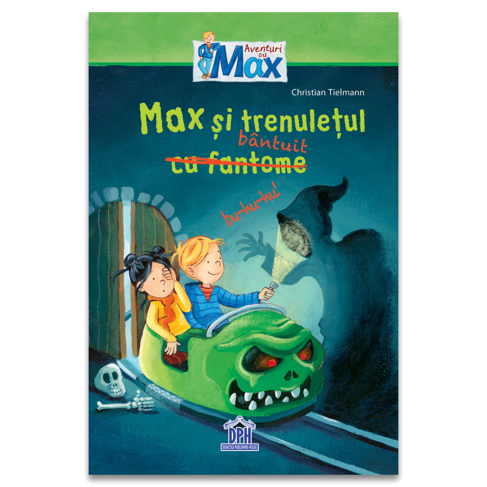 Carte pentru copii, Christian Tielmann, Max si trenuletul bantuit, 7+ ani