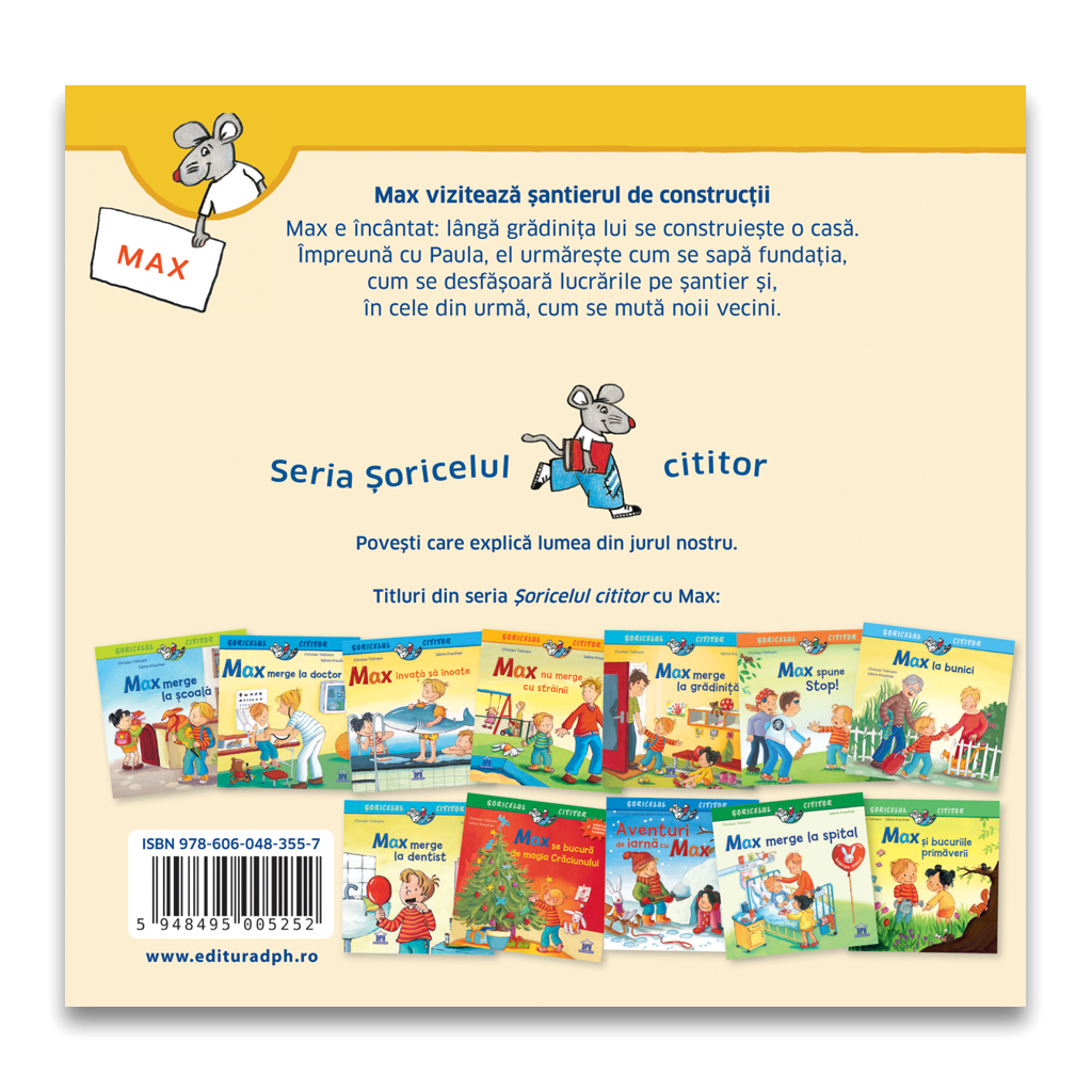 Carte pentru copii, Christian Tielman, Max vizitează șantierul de construcții, 3+ ani