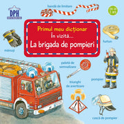 Carti copii 0-2 ani - In vizita la Brigada de Pompieri