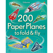 200 Paper Planes to Fold & Fly (bind-up)