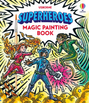Superheroes Magic Painting Book, Usborne, + 5 ani