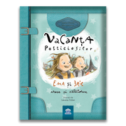 Carte pentru copii, Ioana Chicet Macoveiciuc, Vacanta pofticiosilor: Ema si Eric cresc si calatoresc, 3+ ani