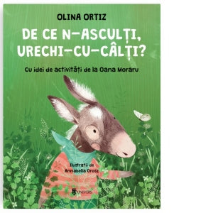 De ce n-asculți, Urechi-cu-Câlți?