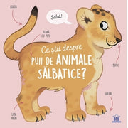 Ce stii despre puii de animale salbatice?- nou