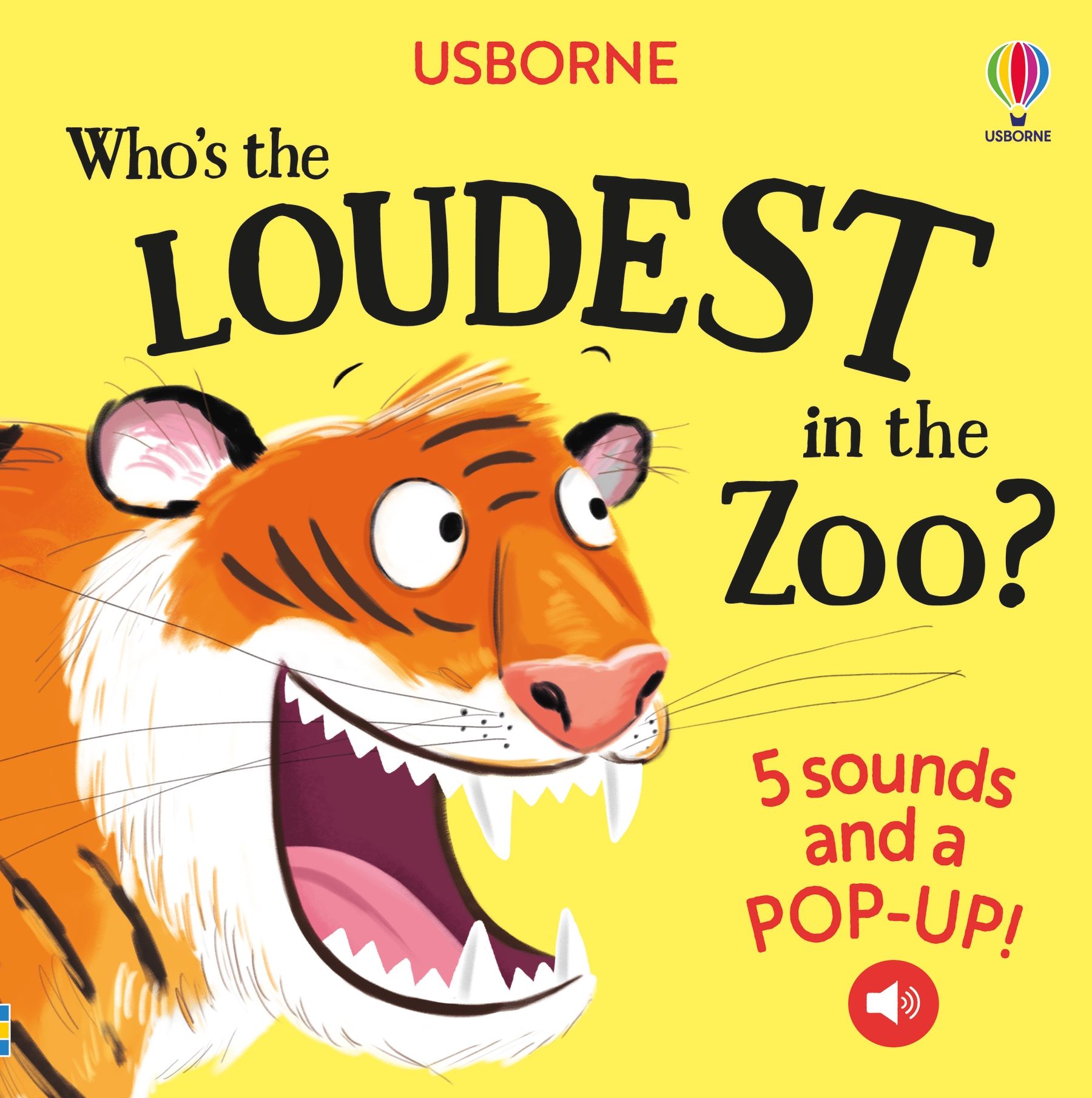 Carte cu sunete, Usborne, Who's the Loudest in the Zoo?, 12+ luni
