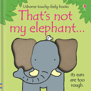 Carte pentru copii, Usborne, That's not my elephant, 3+ luni