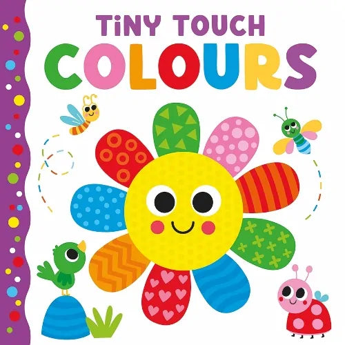 Carte pentru copii, NPP, Tiny Touch Colours: Bright and Textured Baby Board Book for Ages 0-2 � Interactive Touch-and-Feel Book with Colourful Characters, 0+ ani