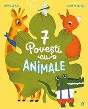 7 POVESTI CU ANIMALE