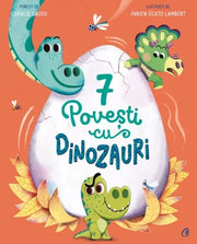 7 POVESTI CU DINOZAURI