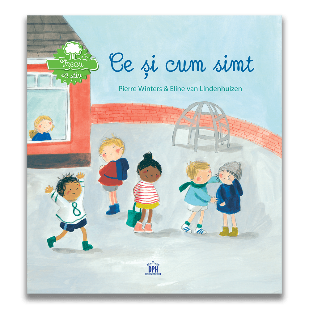 Carte pentru copii, Pierre Winters, Vreau sa stiu: Ce si cum simt, 3+ ani
