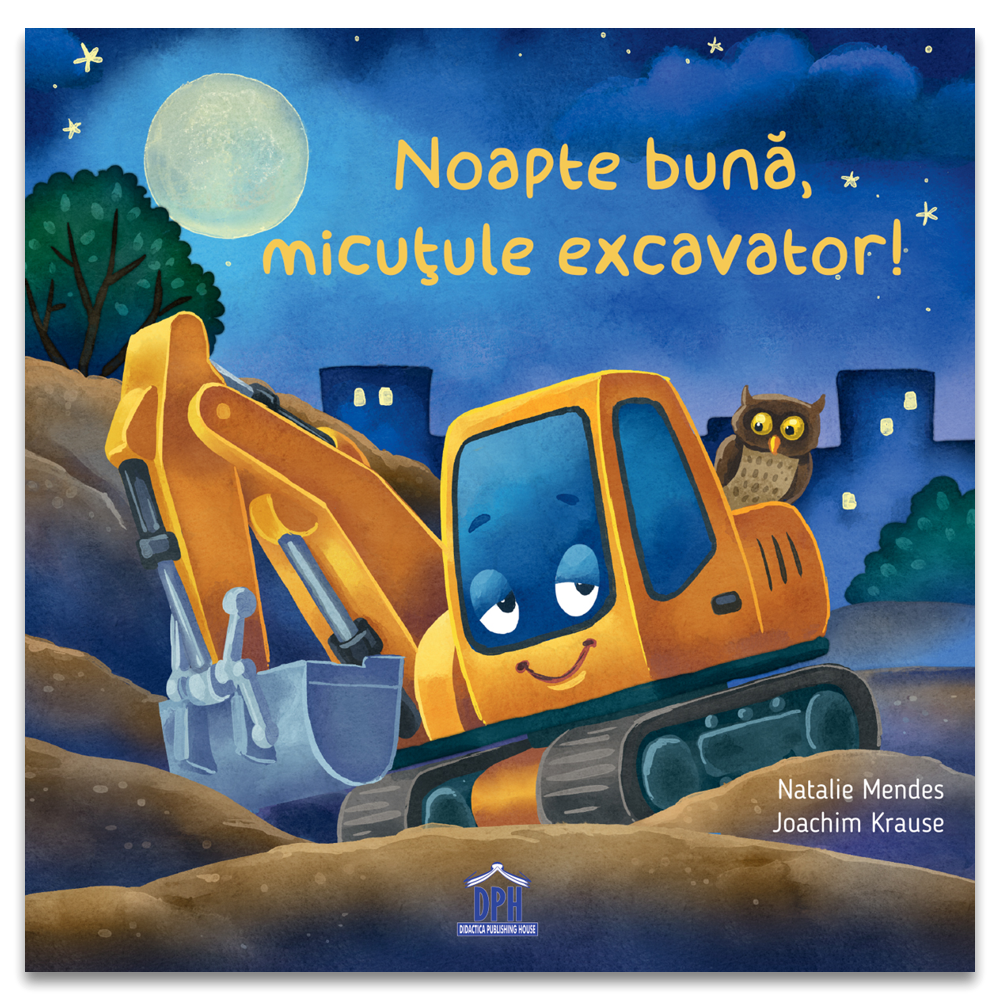 Carti copii Noapte buna, micutule excavator!