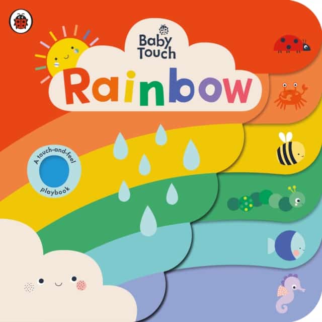 Carte pentru copii - Baby Touch: Rainbow : A touch-and-feel playbook