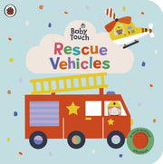 Carte pentru copii - Baby Touch: Rescue Vehicles : A touch-and-feel playbook