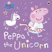 Carte pentru copii - Peppa Pig: Peppa the Unicorn