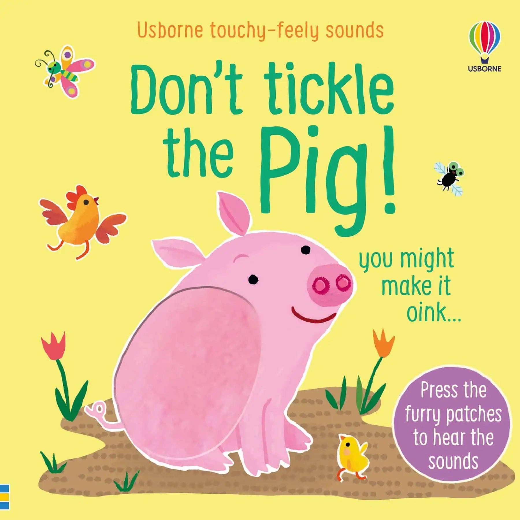 Don’t tickle the pig!