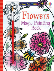 Carte pentru copii, Usborne, Flowers Magic Painting Book, 6+ ani