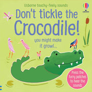Don't tickle the crocodile!  – Carte senzoriala cu sunetele crocodilului