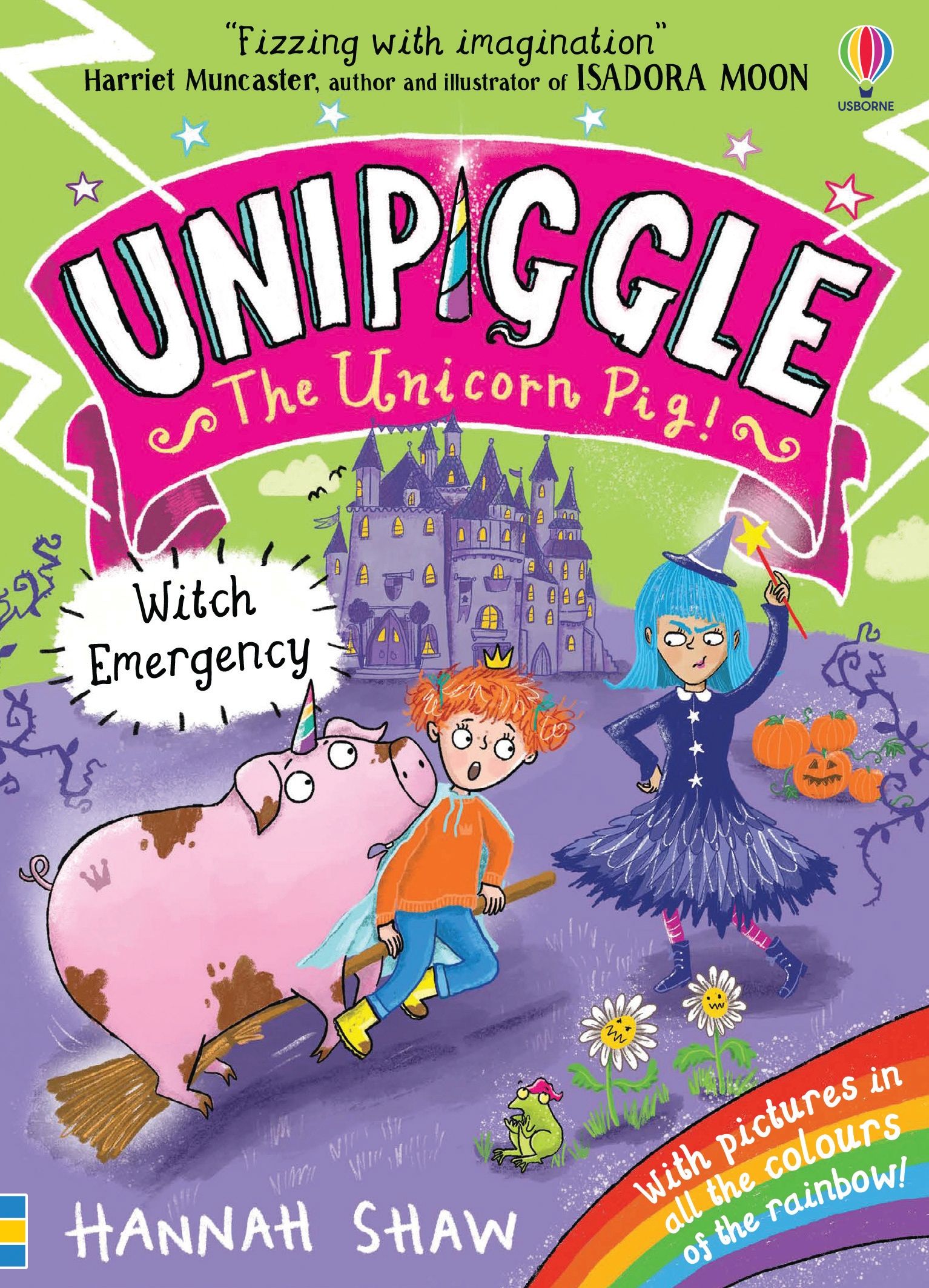 Carte pentru copii, Usborne, Unipiggle: Witch Emergency, 6+ ani