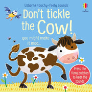 Carte pentru copii, Usborne, Don't Tickle the Cow!, 6+ luni