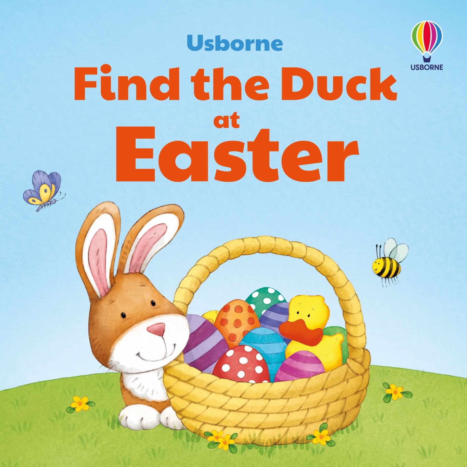 Carte pentru copii, Usborne, Find the Duck at Easter, 10+ luni