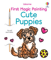 Carte de colorat - First Magic Painting Cute Puppies, Usborne