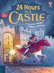 Carte enciclopedica - 24 Hours in a Castle, Usborne