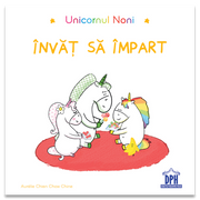 Carte pentru copii, Aurellie Chien Chow Chine, Unicornul Noni - Invat sa impart, 3+ ani
