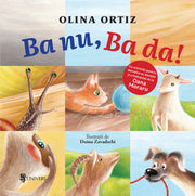Ba nu, Ba da!, Olina Ortiz, 0-3 ani