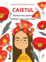 Caietul, roman mic pentru fetițele care cresc mari