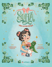 Sofia vrea să fie păpușă