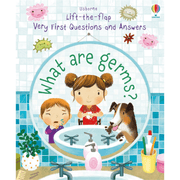 Lift-the-flap Very First Questions and Answers What are germs?
