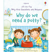 Lift-the-flap Very First Questions and Answers: Why do we need a potty?