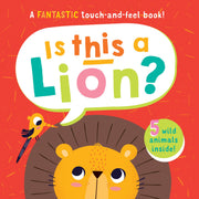 Carte pentru copii, NPP, Is This A Lion? Children's Touch and Feel Book, 2+ ani