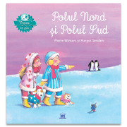 Carte pentru copii, Vreau sa stiu, Polul Nord si Polul Sud, 5+ ani