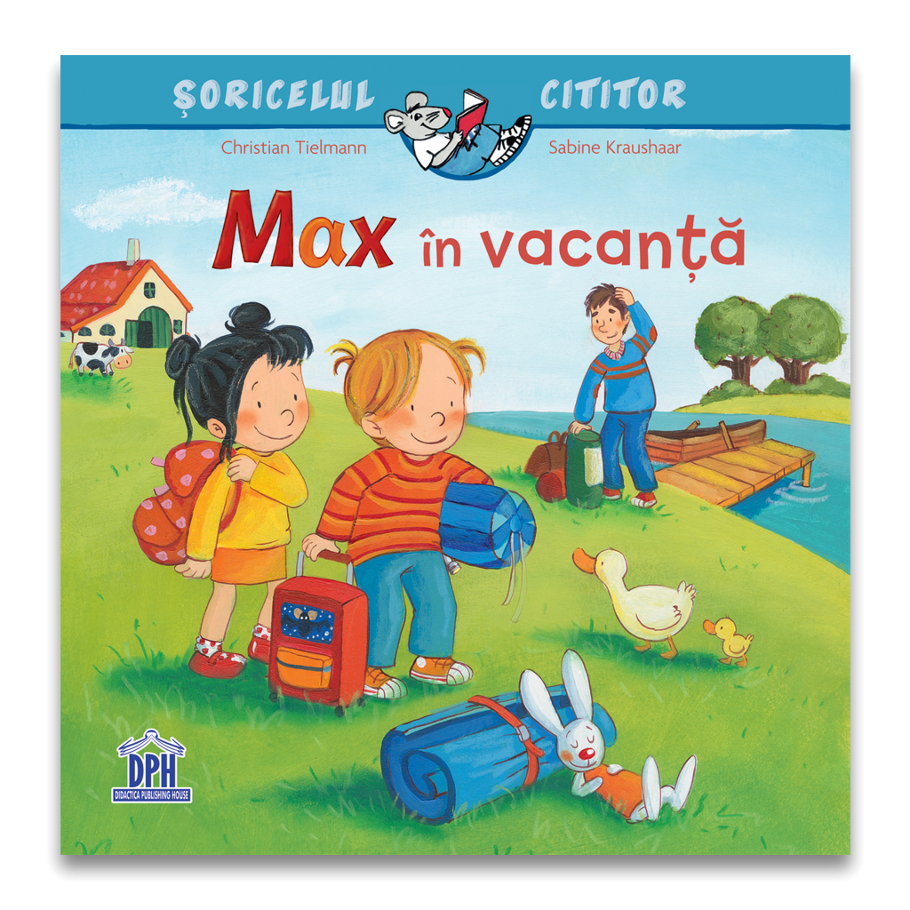 Carte pentru copii, Christian Tielman, Max in vacanta, 3+ ani