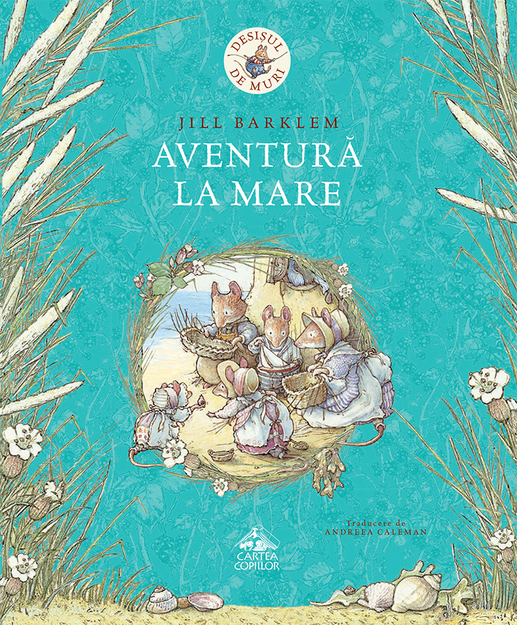 Desișul de Muri. Aventură la mare