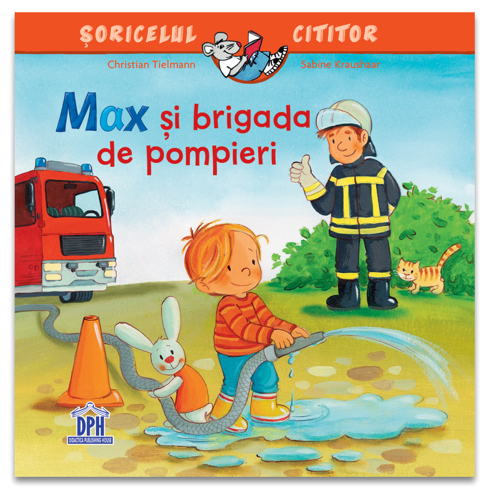 Carti copii - Max si brigada de pompieri