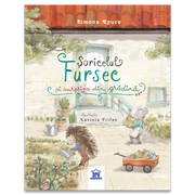Carte pentru copii, Simona Epure, Soricelul Fursec si surpriza din gradina, 3+ ani