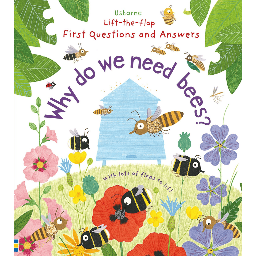 Lift-the-flap First Questions and Answers: Why do we need bees?