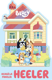 Bluey – Acasa la Familia Heeler