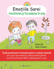 Emotiile Sarei - TIMIDITATEA SI INCREDEREA IN SINE