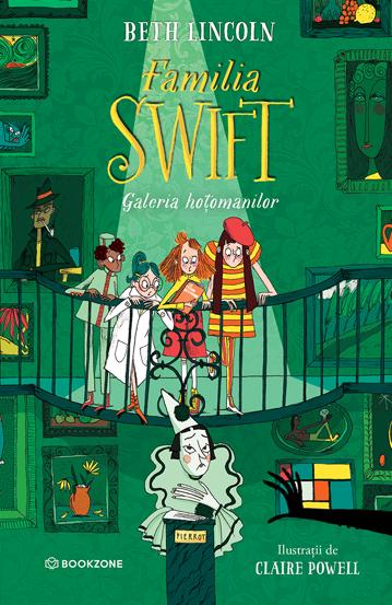 Familia Swift: Galeria hotomanilor
