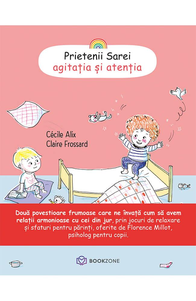 Prietenii Sarei - AGITATIA SI ATENTIA