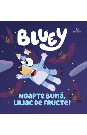 Bluey - Noapte buna, liliac de fructe!