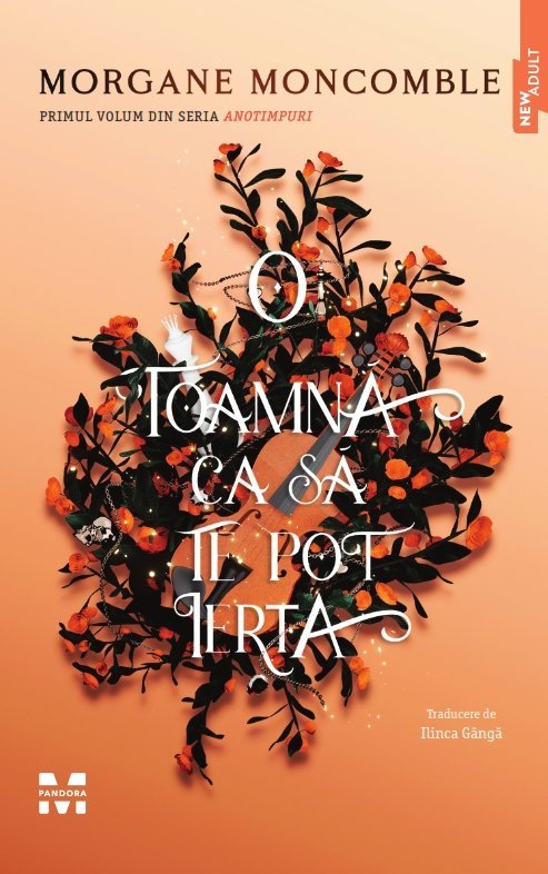 O toamnă ca să te pot ierta (seria Anotimpuri, vol.1)