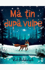 Mă țin după vulpe