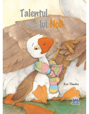 Carte pentru copii, Eve Tharlet, Talentul lui Noli, 3+ ani